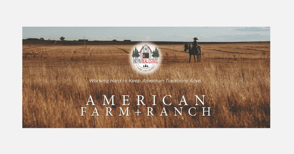 American Farm + Ranch with Heyn Real Estate logos and kid on horse
